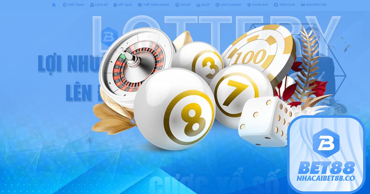 Những lợi ích khi tham gia xổ số Bet88