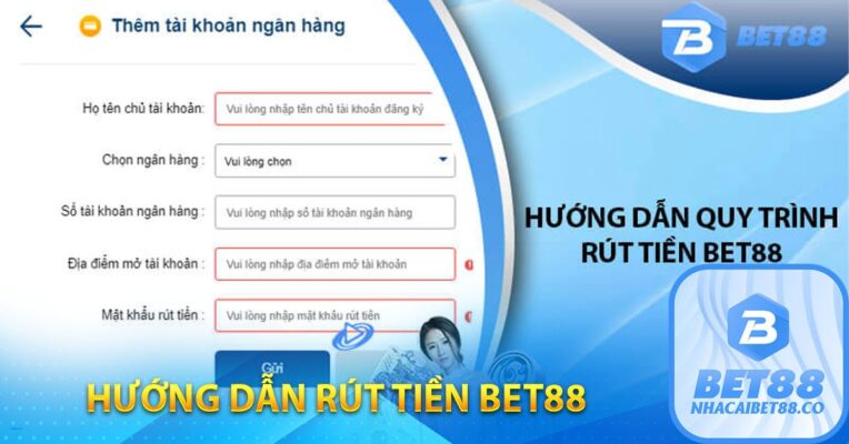 Hướng dẫn thực hiện các giao dịch tại Bet 88