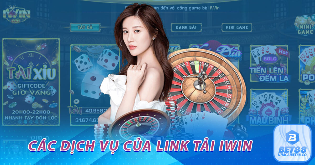 Các dịch vụ của link tải iwin